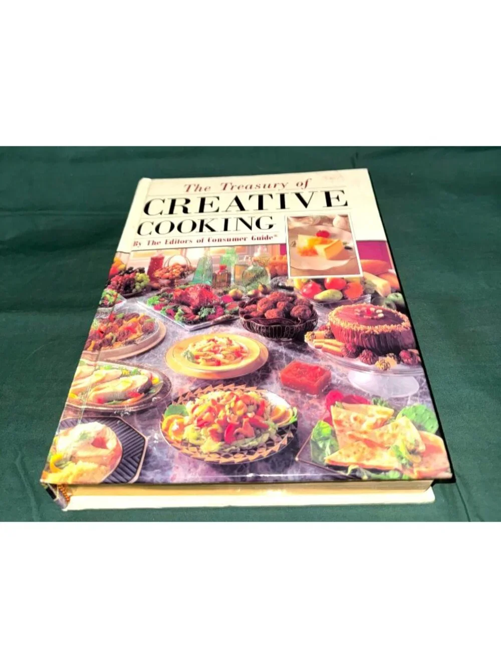 The Treasury of Creative Cooking by Editors of Consumer Guide (1992) Hardcover